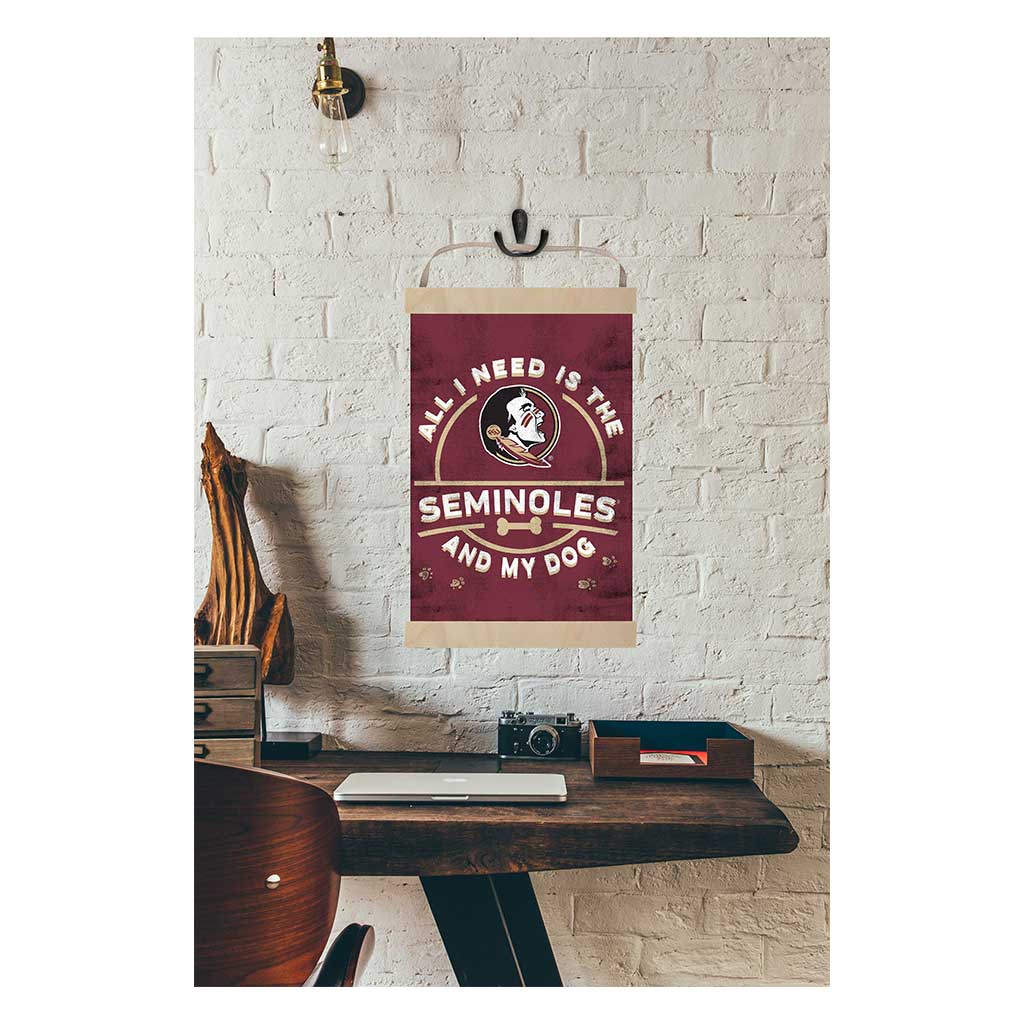 Reversible Banner Sign All I Need is Dog and Florida State Seminoles