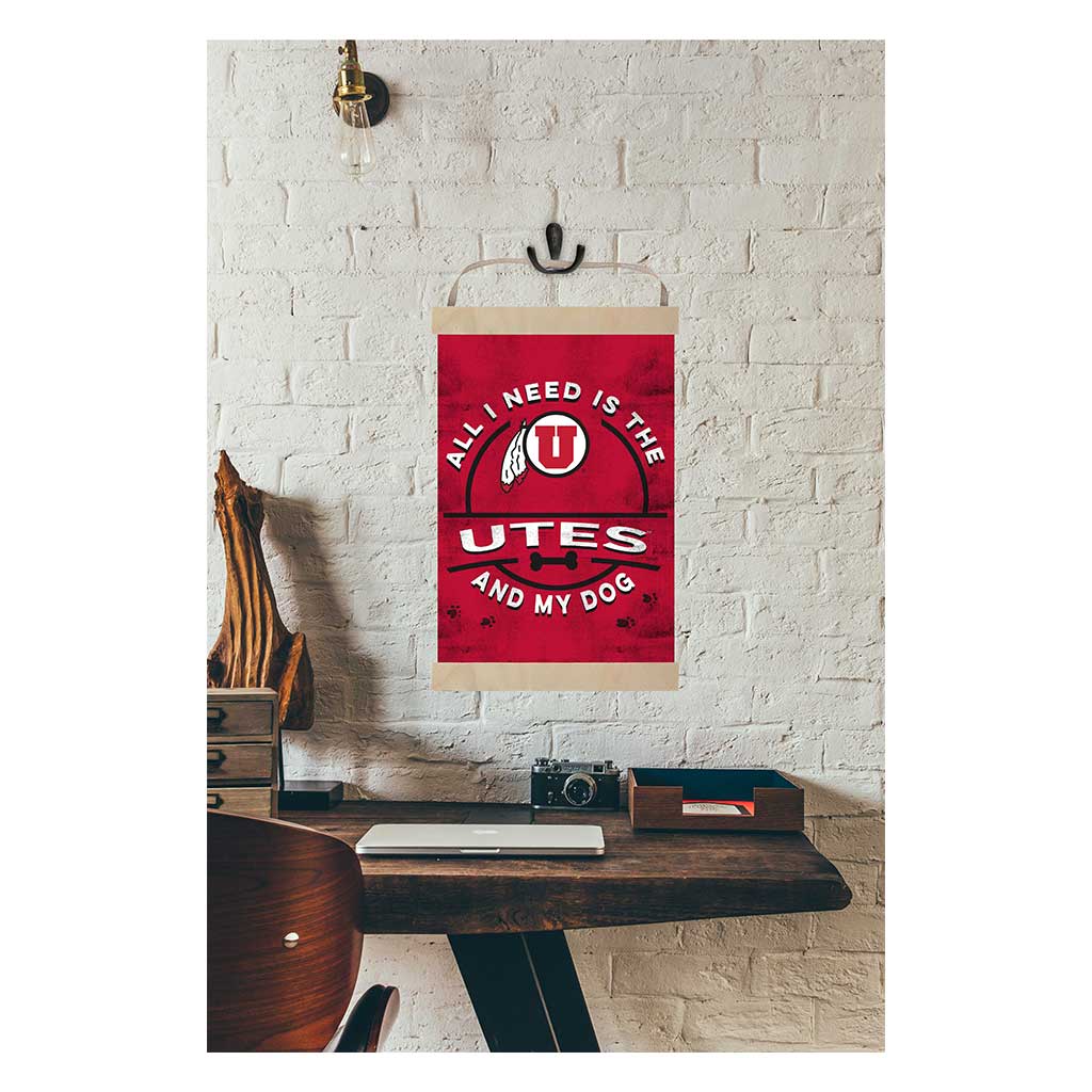 Reversible Banner Sign All I Need is Dog and Utah Running Utes
