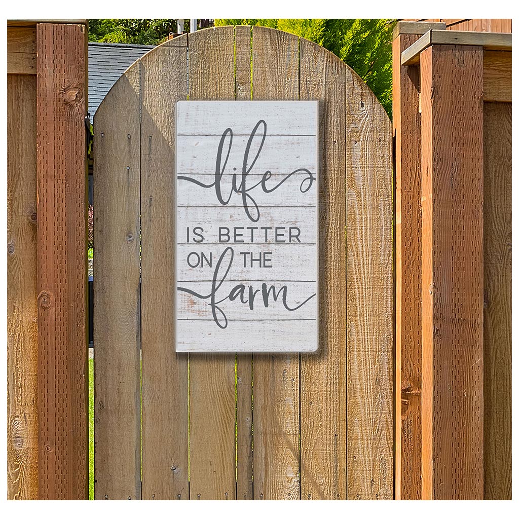 11x20 Indoor Outdoor Whitewash Sign Life is Better Farm