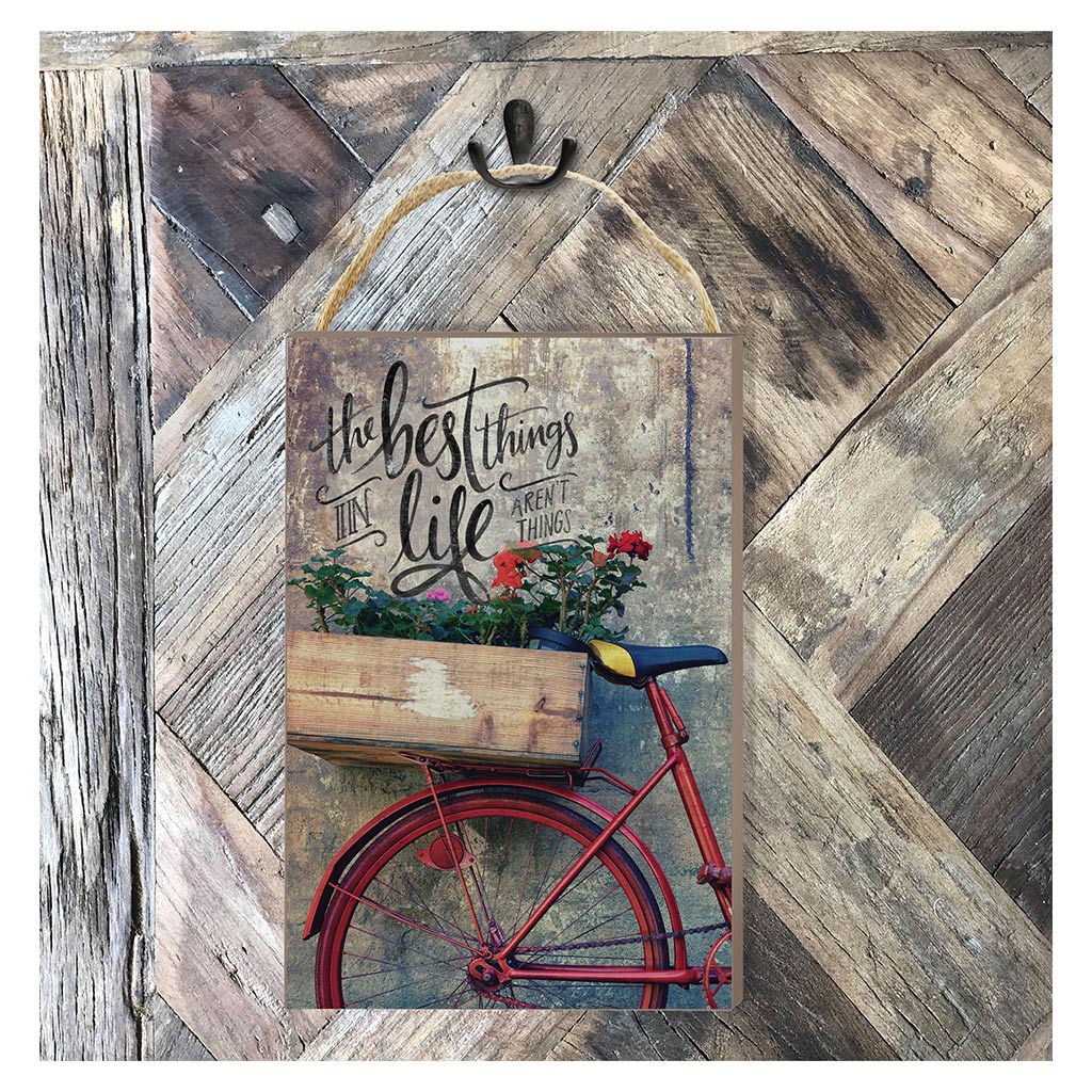 8x12 The Best Things Bike Hanging Sign