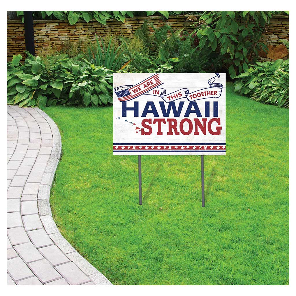 State Strong Lawn Sign Hawaii