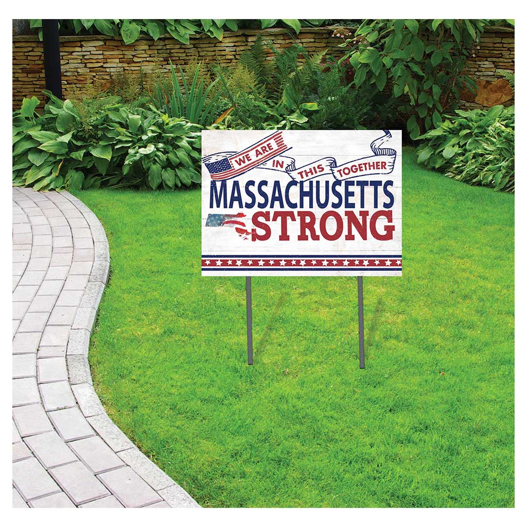 State Strong Lawn Sign Massachusetts