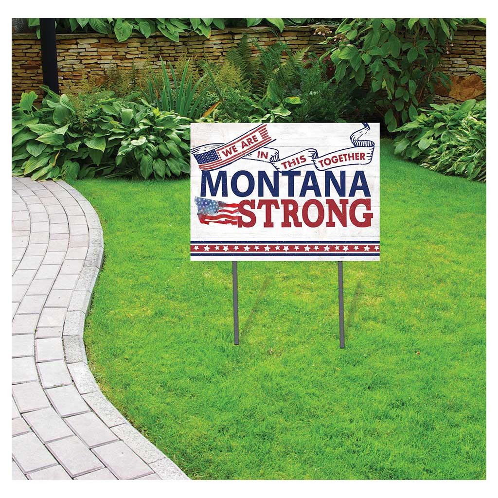 State Strong Lawn Sign Montana
