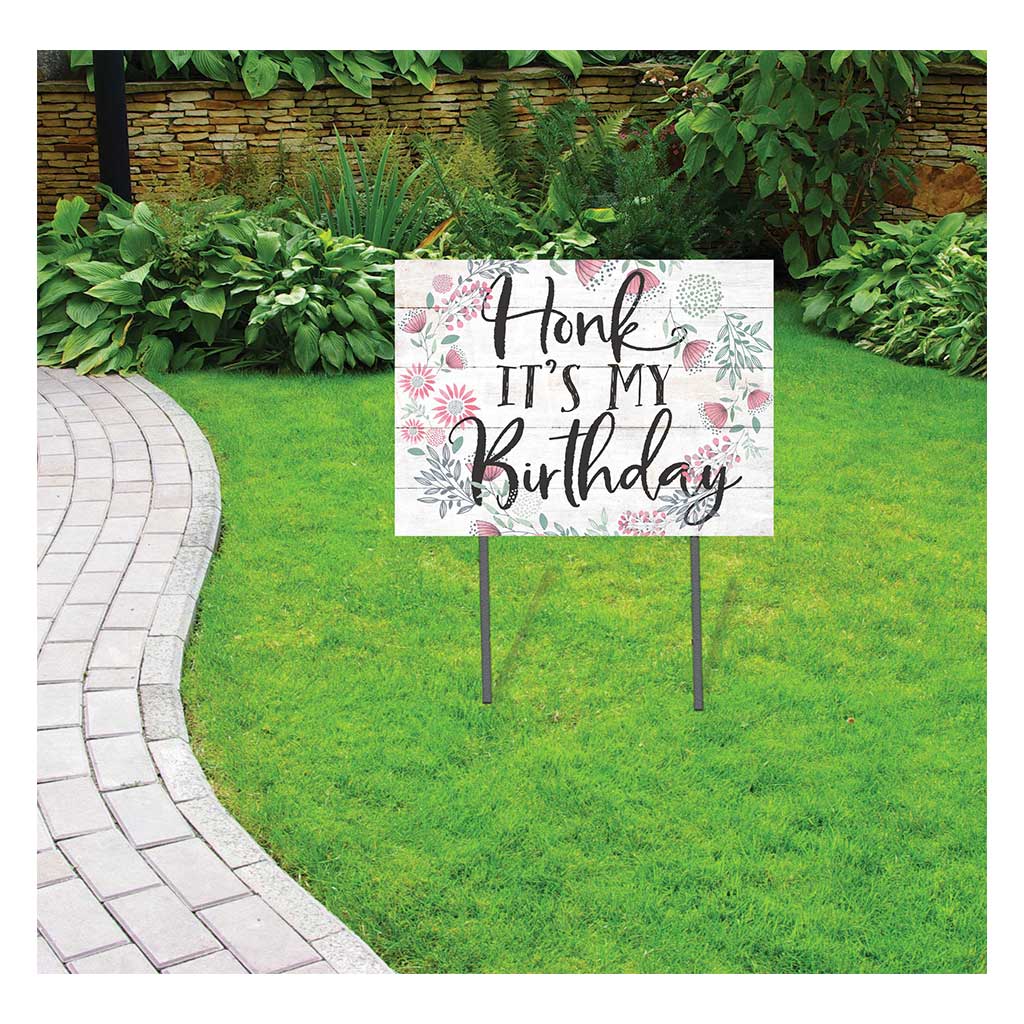 18x24 Honk It's My Birthday Floral Lawn Sign