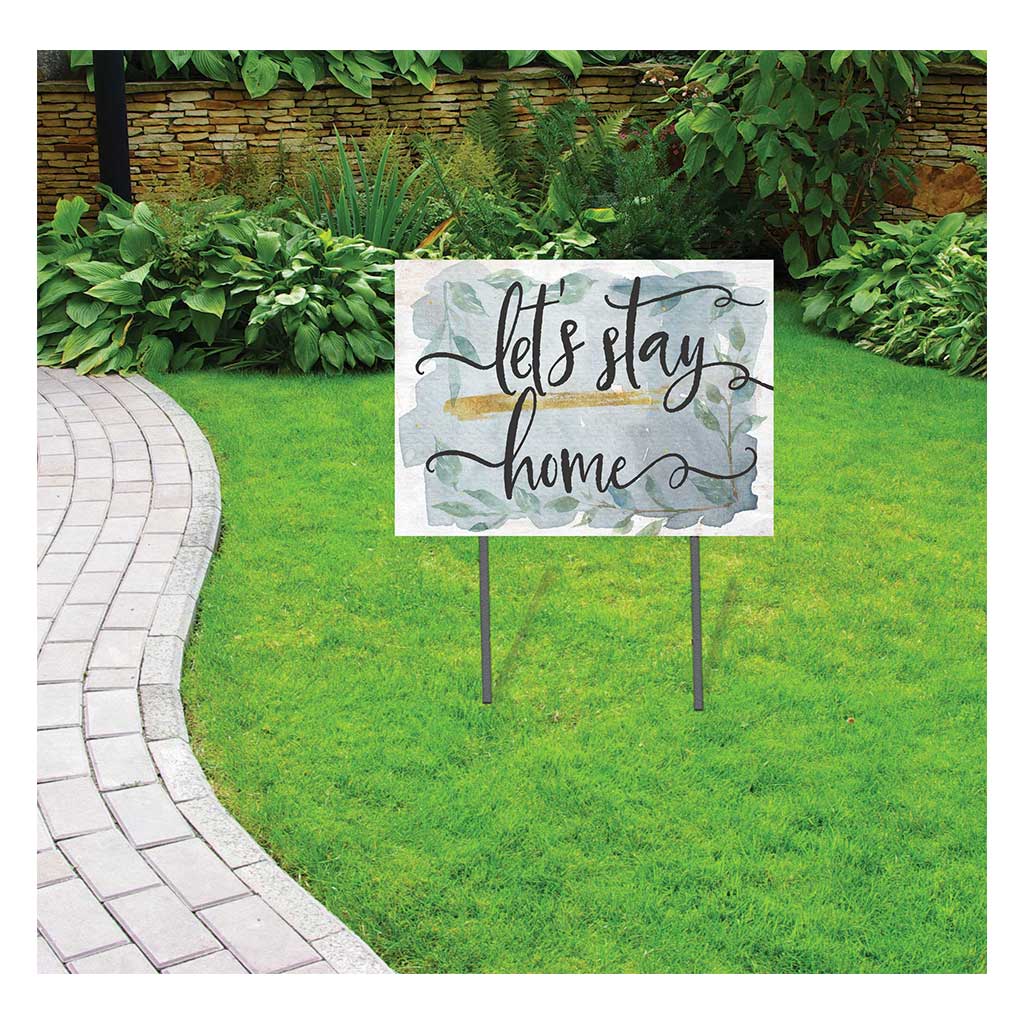 18x24 Let's Stay Home Lawn Sign