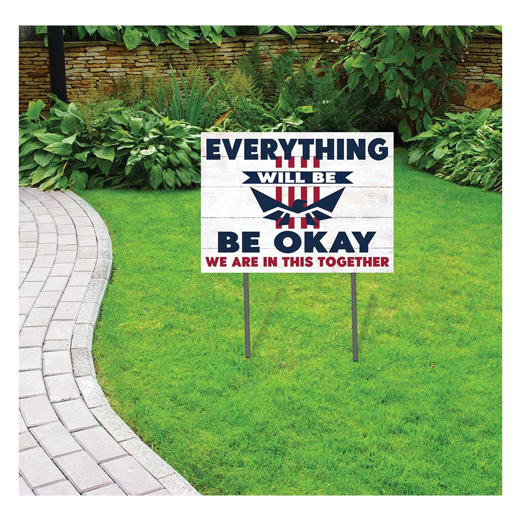 18x24 Everything Will Be Okay Americana Lawn Sign